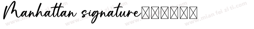 Manhattan signature字体转换
